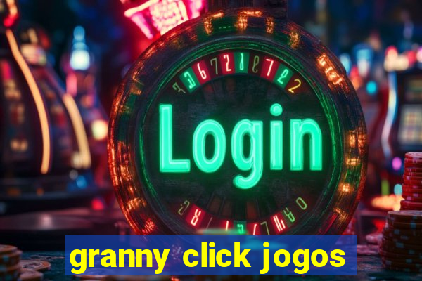 granny click jogos